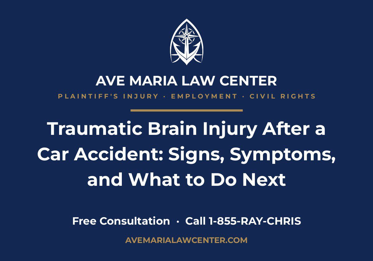 Traumatic brain injury after a car accident — Ave Maria Law Center